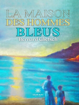cover image of La maison des hommes bleus